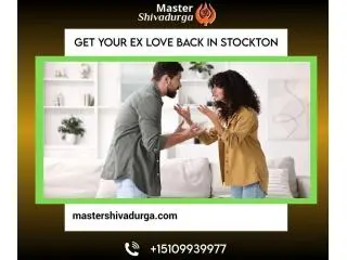 Get Your Ex Love Back in Stockton Get Your Ex Love Back in Stockton