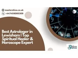 Best Astrologer in Lewisham | Top Spiritual Healer & Horoscope Expert Best Astrologer in Lewisham | Top Spiritual Healer & Horoscope Expert