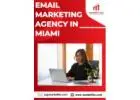 Affordable Email Marketing Agency in Miami for Small Businesses