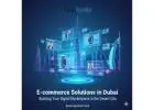 Advanced Ecommerce Solutions in Dubai – Apptunix