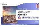 Best eSIM for USA Travel – Explore Freely with Airhub