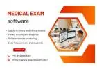Professional Medical Exam Software for Colleges & Healthcare Institutes