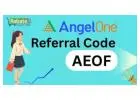 Benefits of Using Angel One Referral Code AEOF