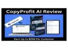 CopyProfit AI Review–Earn Up to $268 Per Customer