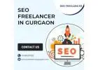 SEO Freelancer Gurgaon – Expert SEO Services in Gurgaon
