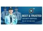 Top-Rated and Best Security Services in Delhi for Safety