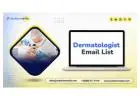 Buy  an industry‑focused Dermatologist Email List leads list