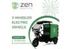 3 Wheeler Electric Vehicle Revolution with Zen Mobility