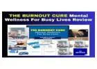 THE BURNOUT CURE Mental Wellness For Busy Lives-Giant Content Pack