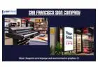 Choose the most competent San Francisco sign company that can offer you the best signages