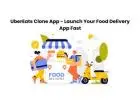 UberEats Clone App - Launch Your Food Delivery App Fast