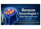 Trusted Benson Neurologist for Advanced Pain Relief & Brain Care