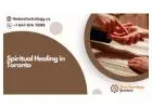 Spiritual Healing in Toronto for Energy Balance