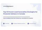 Top 10 Proven Lead Generation Strategies for Financial Advisors in Canada