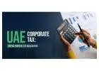 UAE Corporate Tax Registration: Who Must Register?
