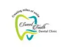 Dental Clinic in Ahmedabad  | Sweet Tooth Dental Clinic