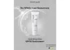 No White Cast Sunscreen India: Invisible Sun Protection Explained