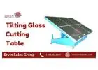 Tilting Glass Cutting Table: Precision, Safety, and Efficiency for Modern Glass Processing