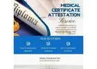 Attestation of Medical Certificates for ****, Insurance & Official Use