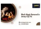 Black Magic Removal in Jersey City NJ with Safe Remedies