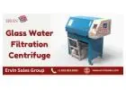 Glass Water Filtration Centrifuge: Efficient Water Management for Modern Glass Machinery