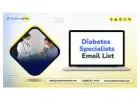 Get  a verified Diabetes Specialists Email List outreach list
