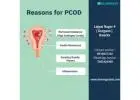 What is the reason for pcod treatment in Delhi 8010931122