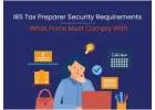 IRS Tax Preparer Security Requirements