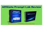 Affiliate Prompt Lab Review- Build Affiliate Commission Faster & Easier