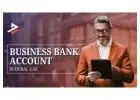 UAE Corporate Bank Account Opening – Complete Guide for Businesses