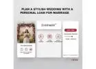 Plan a Stylish Wedding with a Personal Loan for Marriage