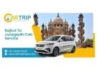 Rajkot to JunagadhTaxi Service with Cab Trip Travel