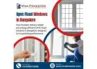 Upvc Fixed Windows in Bangalore