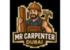 Professional Carpenter in Dubai | Furniture Repair & Custom Woodwork