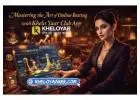 Mastering the Art of Online Betting with Khelo Yaar Club App