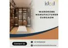 Trusted Wardrobe Manufacturers Gurgaon for Modern Homes | Ideal Modular Kitchen