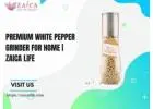 Premium White Pepper Grinder for Home | Zaica Life