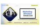 Purchase  a specialized Marketing Directors Email List outreach list