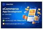 Launch Your Ecommerce App Development with Craitrix