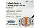 Reliable Banking Staffing Solutions by Salarite.