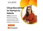 Virtual Recruitment for Startups by Salarite.