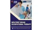 Inpatient Rehab Occupational Therapy – Expert Care for Faster Recovery
