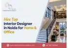 Hire Top Interior Designer in Noida for Home & Office