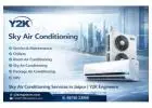 Sky Air Conditioning Services in Jaipur | Y2K Engineers