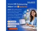 Reliable HR Outsourcing Jaipur with Salarite