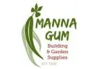 Manna Gum Building & Garden Supplies