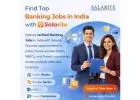 Find Top Banking Jobs in India with Salarite