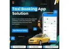 Build a Powerful Taxi Booking App for Your Transport Business