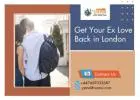 Get Your Ex Love Back in London – Pandit Vamshi Love Reconciliation Specialist