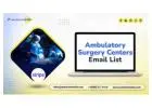 Order a targeted Ambulatory Surgery Centers Email List outreach list